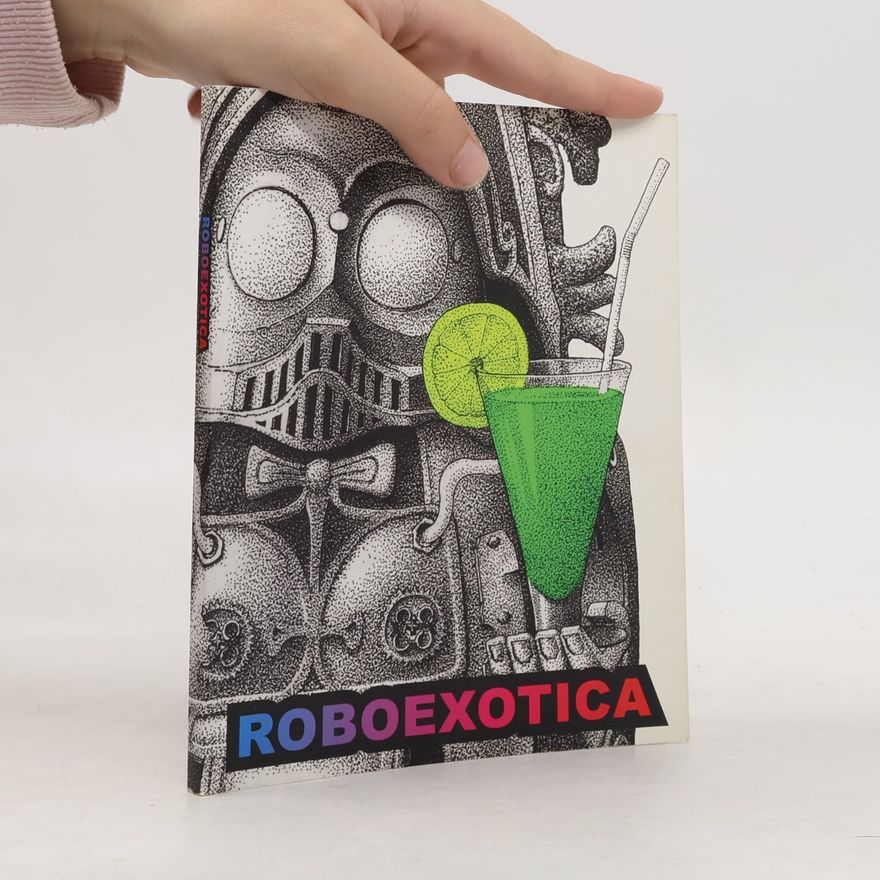 Lorenz Seidler ROBOEXOTICA