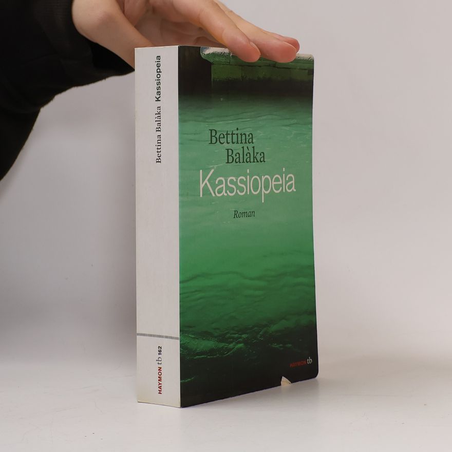 Bettina Balàka Kassiopeia