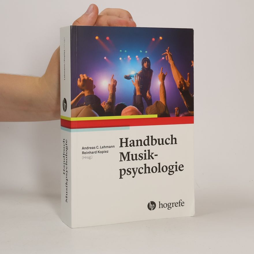 Andreas C. Lehmann Handbuch Musikpsychologie