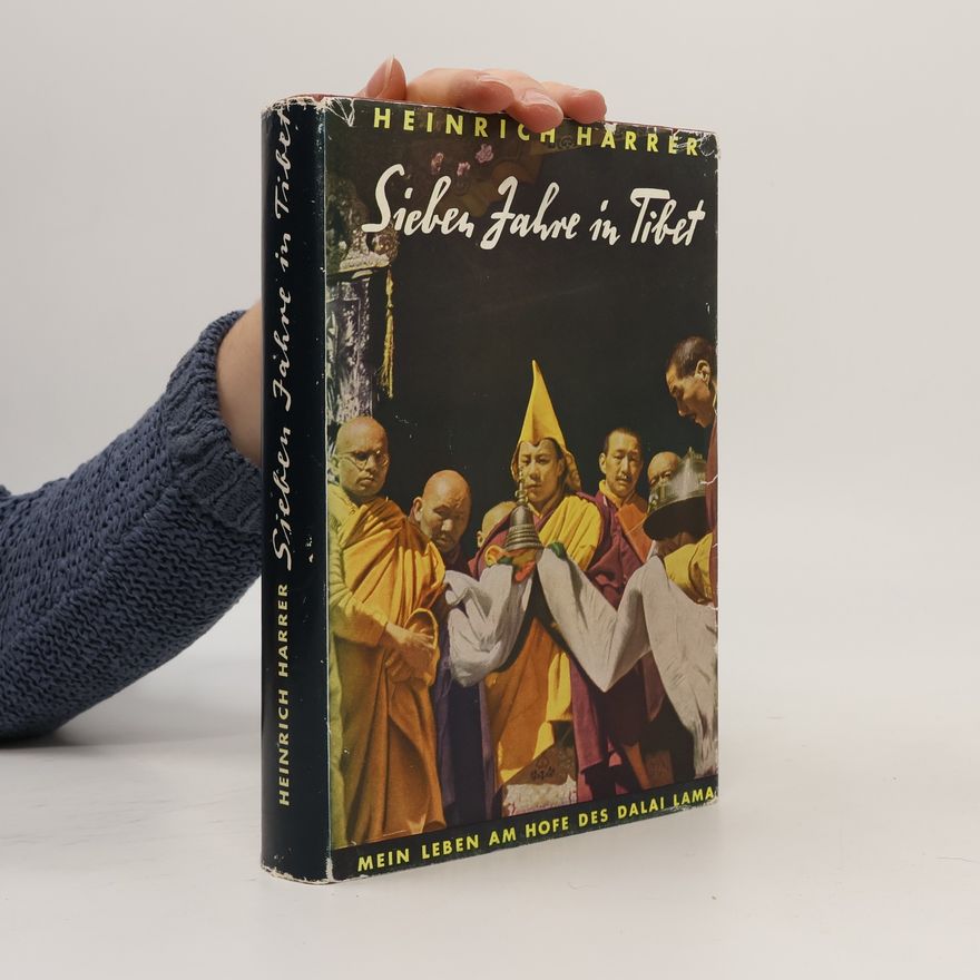 Heinrich Harrer Sieben Jahre in Tibet
