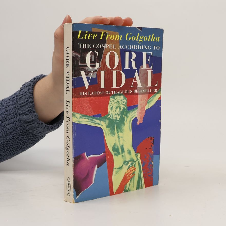Gore Vidal Live from Golgotha