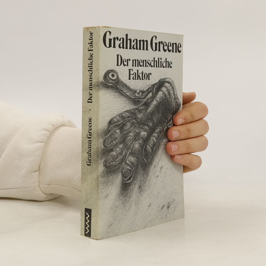 Graham Greene Der menschliche Faktor