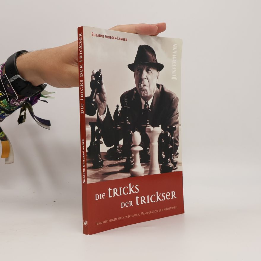 Suzanne Grieger-Langer Die Tricks der Trickser