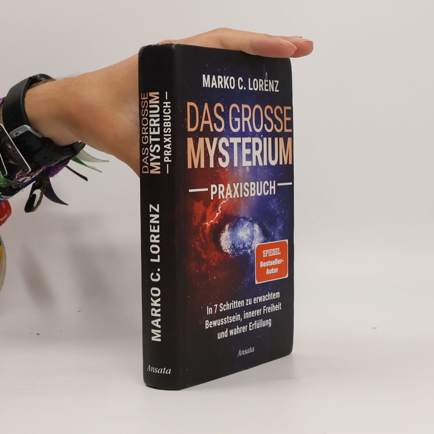 Marko C. Lorenz Das große Mysterium - Praxisbuch