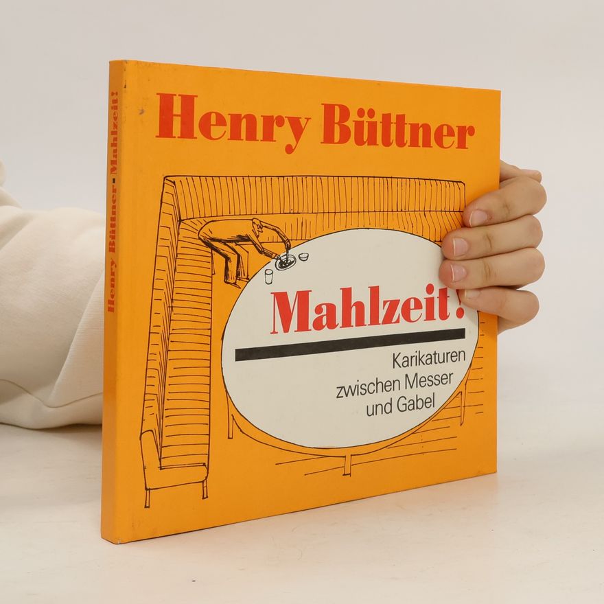 Henry Büttner Mahlzeit