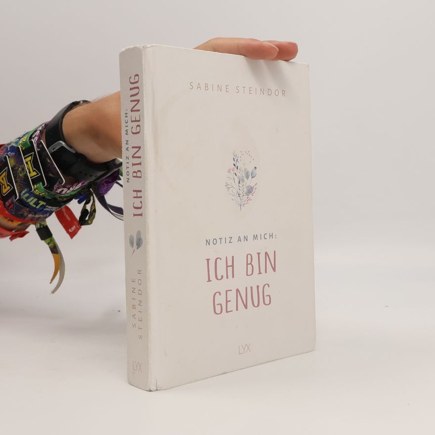 Steindor Sabine Notiz an mich: Ich bin genug