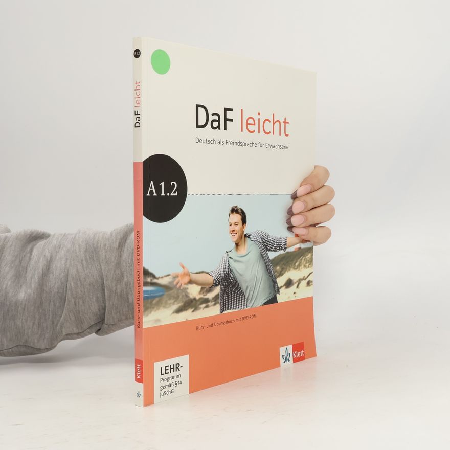 Kathrin Sokolowski DaF leicht : A1.2 : Kurs- und Übungsbuch mit DVD-ROM