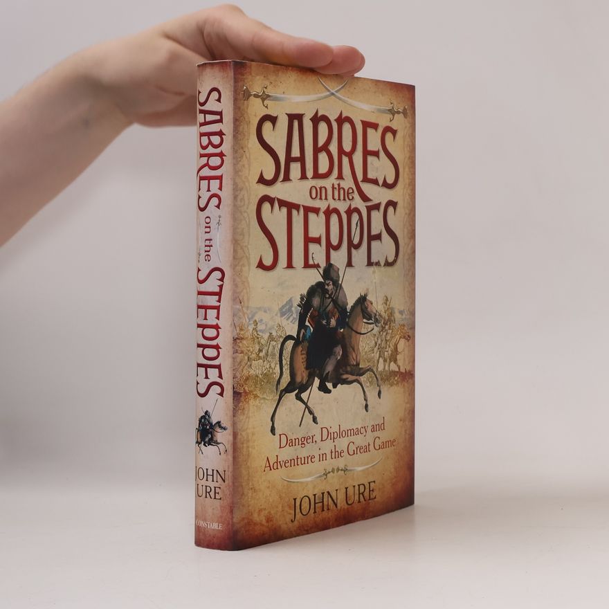 John Ure Sabres on the Steppes