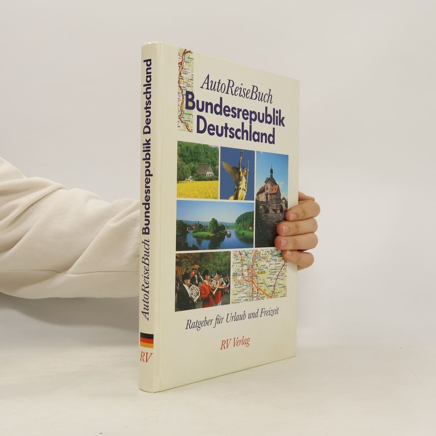 AA.VV. Autoreisebuch Bundesrepublik Deutschland