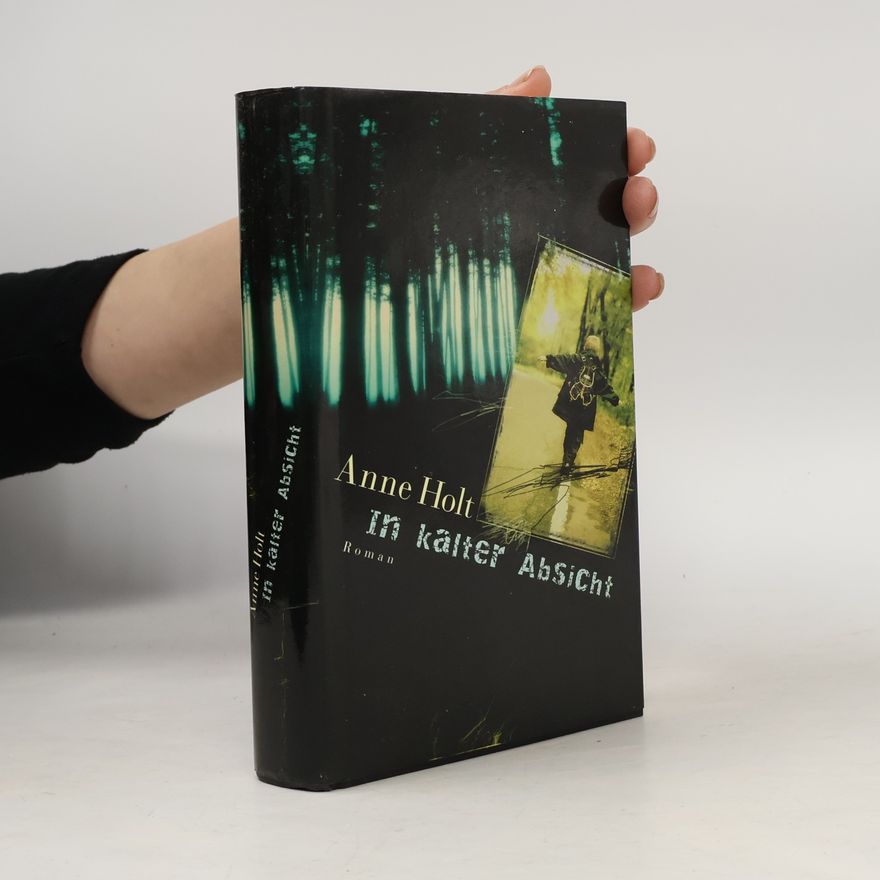Anne Holt In kalter Absicht