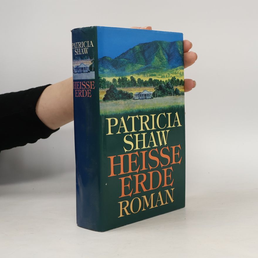 Patricia Shaw Heisse Erde