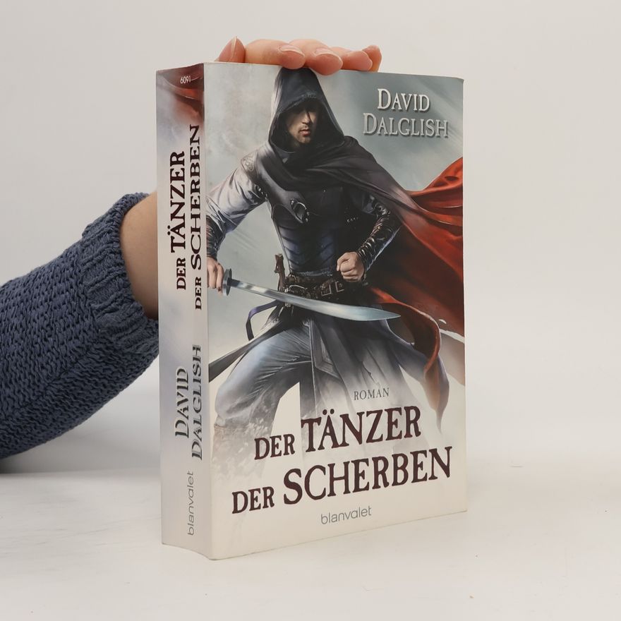 David Dalglish Der Tänzer der Scherben