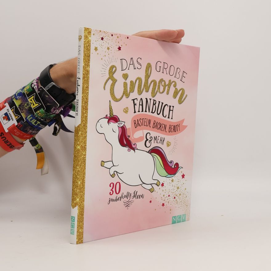 Autorenkollektiv Das grosse Einhorn Fanbuch