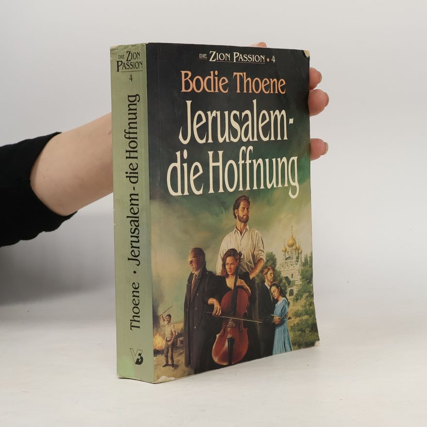 Bodie Thoene Jerusalem - die Hoffnung