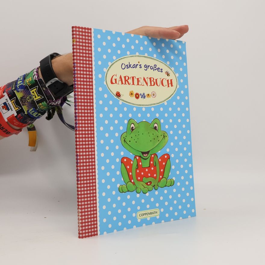 Autorenkollektiv Oskars großes Gartenbuch