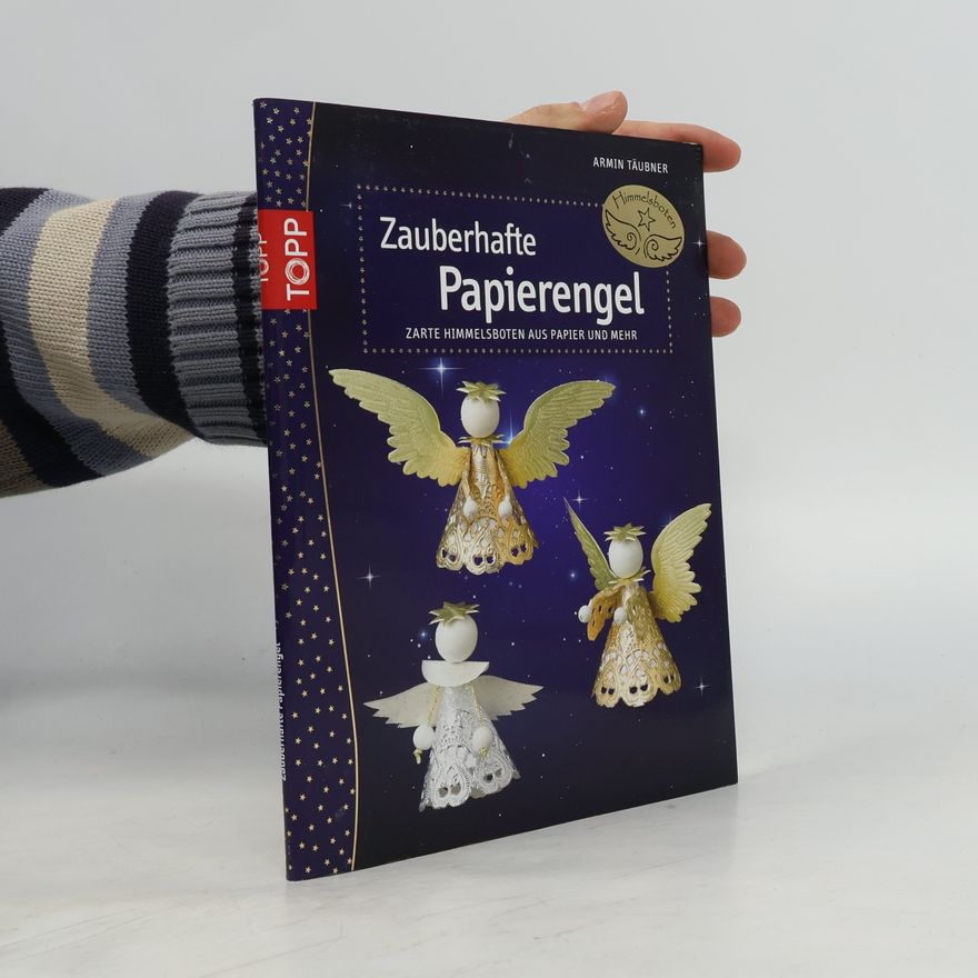 Armin Täubner Zauberhafte Papierengel