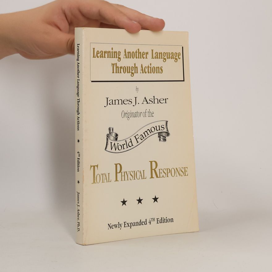 James J. Asher Learning Another Language Through Actions