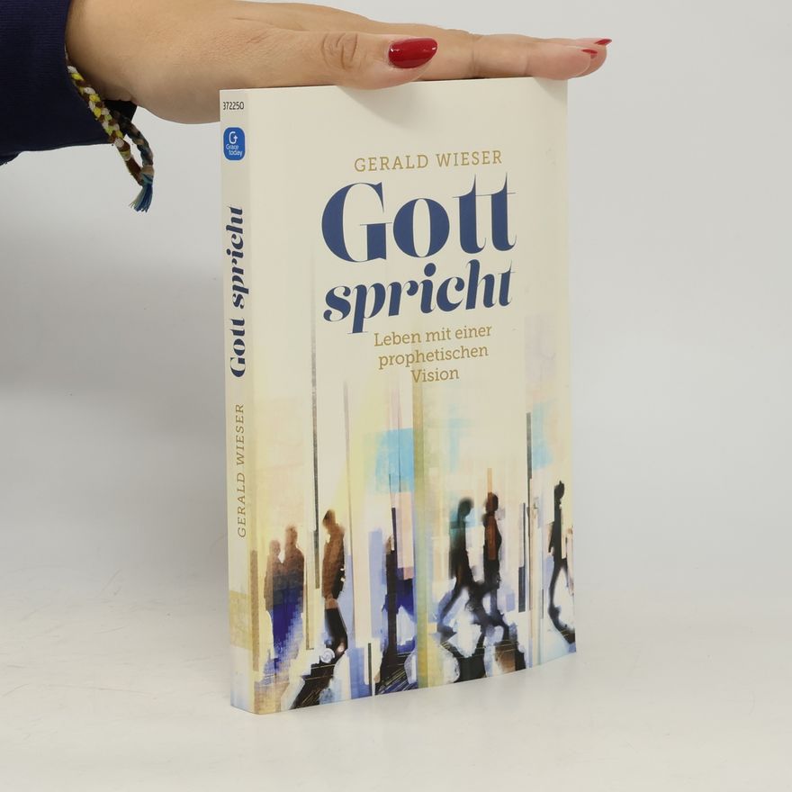 Gerald Wieser Gott spricht