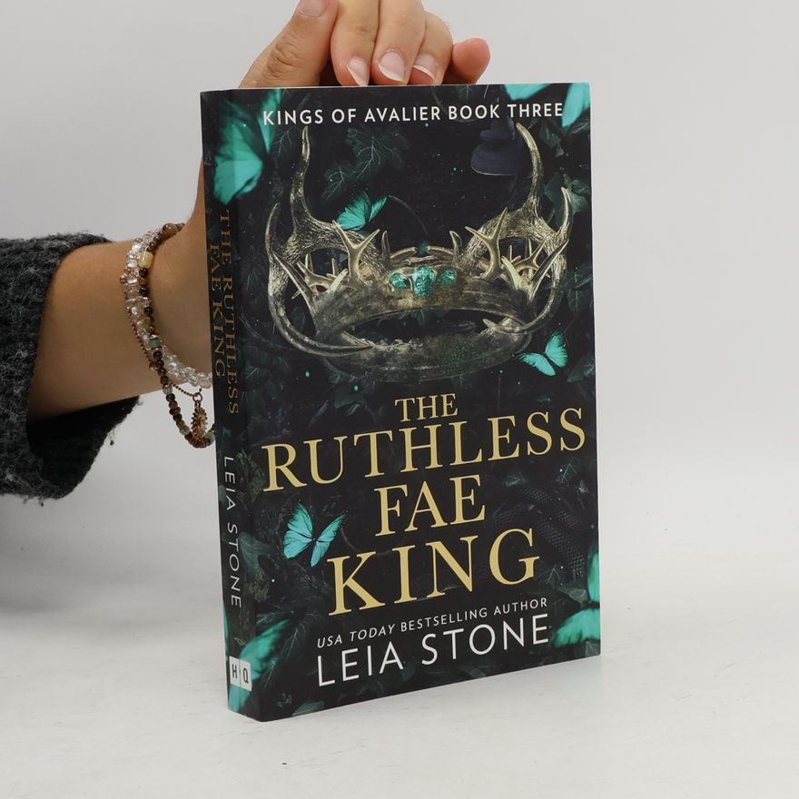 Leia Stone The Ruthless Fae King
