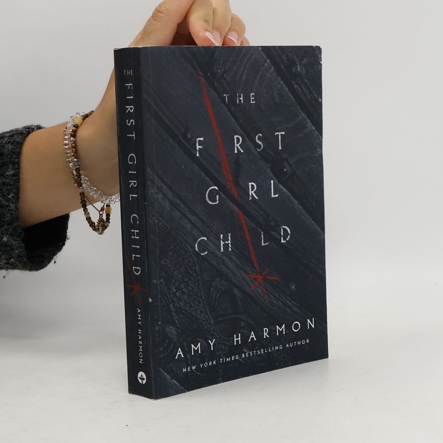 Amy Harmon The First Girl Child