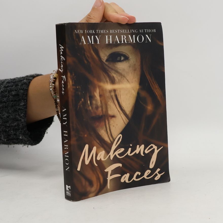 Amy Harmon Making Faces