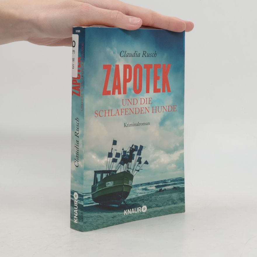 Claudia Rusch Zapotek und die schlafenden Hunde