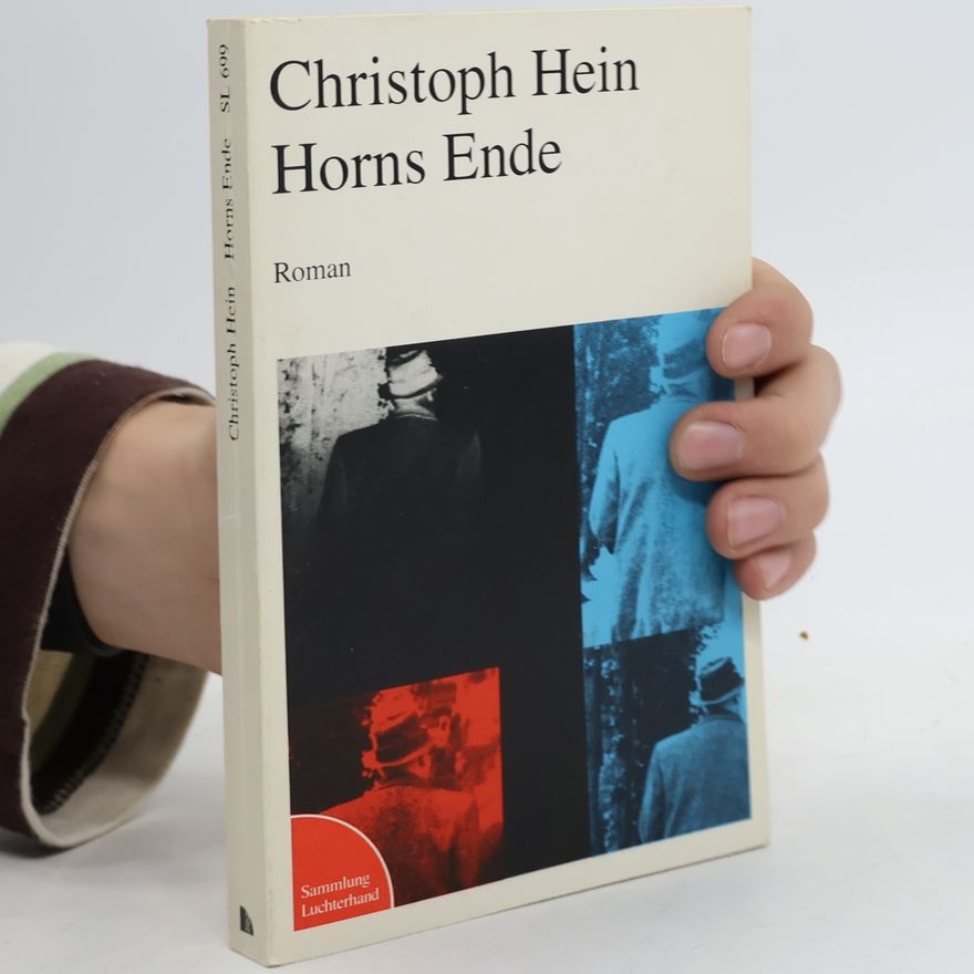 Christoph Hein Horns Ende