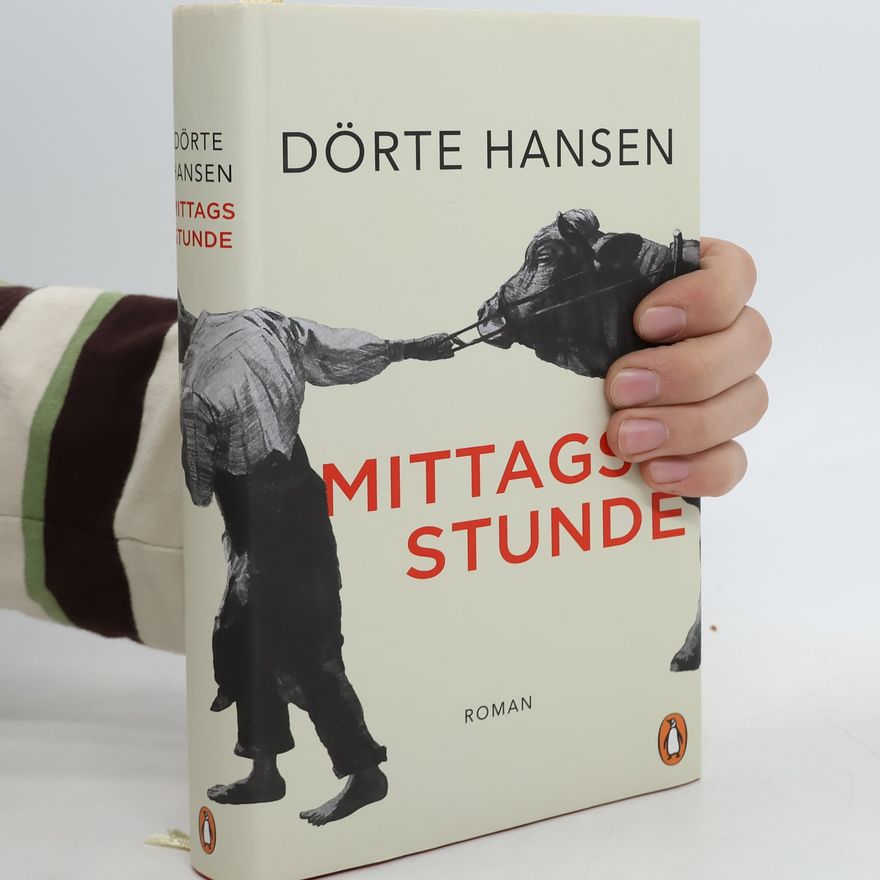 Dörte Hansen Mittagsstunde