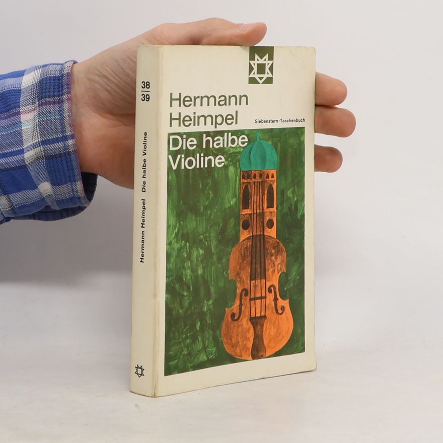 Hermann Heimpel Die halbe Violine