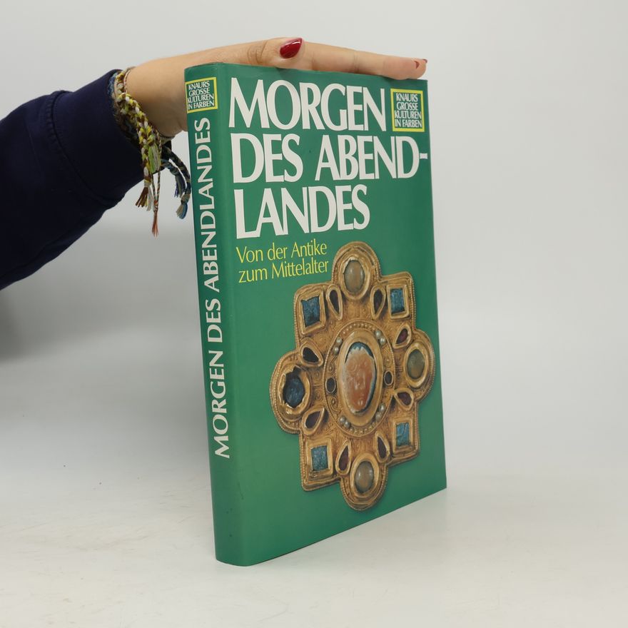 David Talbot Rice Morgen des Abendlandes. Von der Antike zum Mittelalter