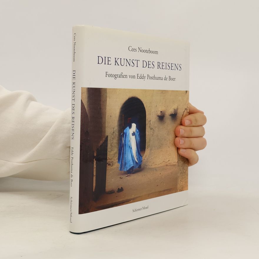 Cees Nooteboom Die Kunst des Reisens