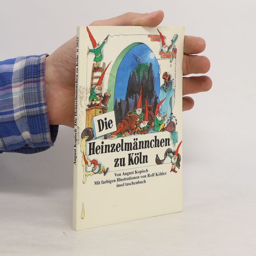 August Kopisch Die Heinzelmännchen zu Köln