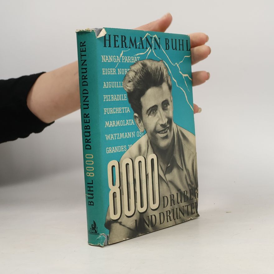 Hermann Buhl 8000 Drüber und Drunter