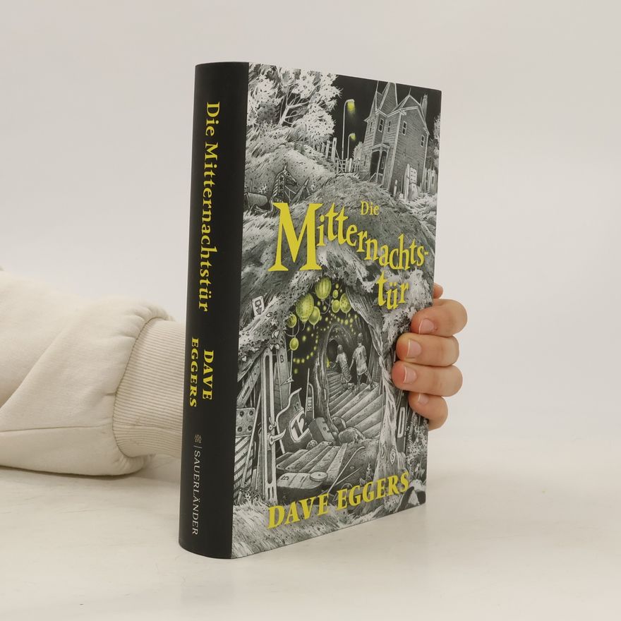 Dave Eggers Die Mitternachtstür