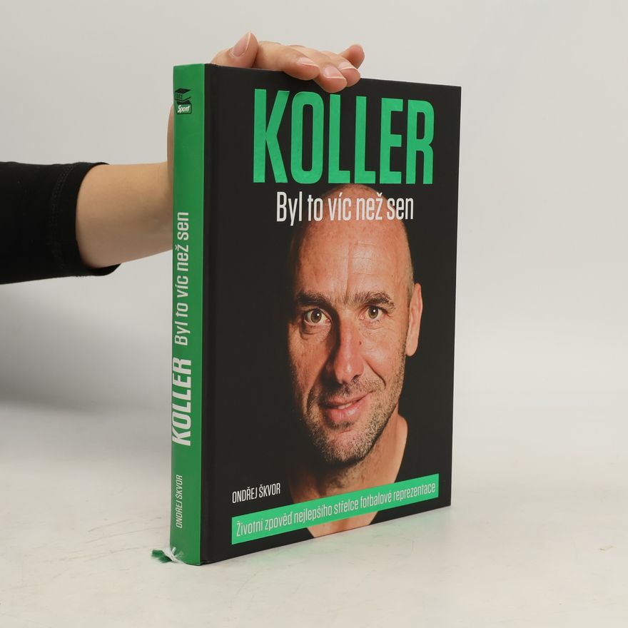 Ondřej Škvor Koller: Byl to víc než sen