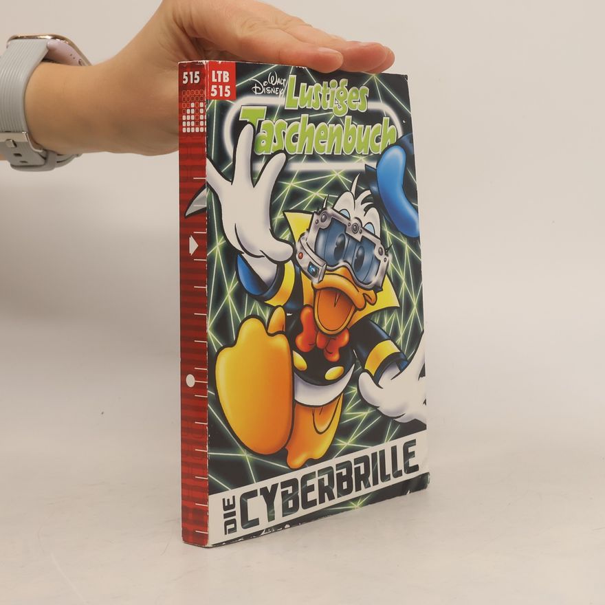 Walt Disney Lustiges Taschenbuch 515. Die Cyberbrille