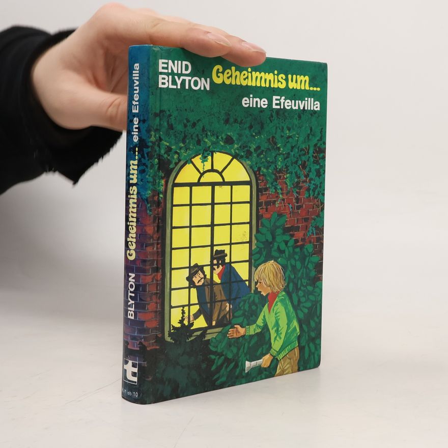 Enid Blyton Geheimnis um eine Efeuvilla