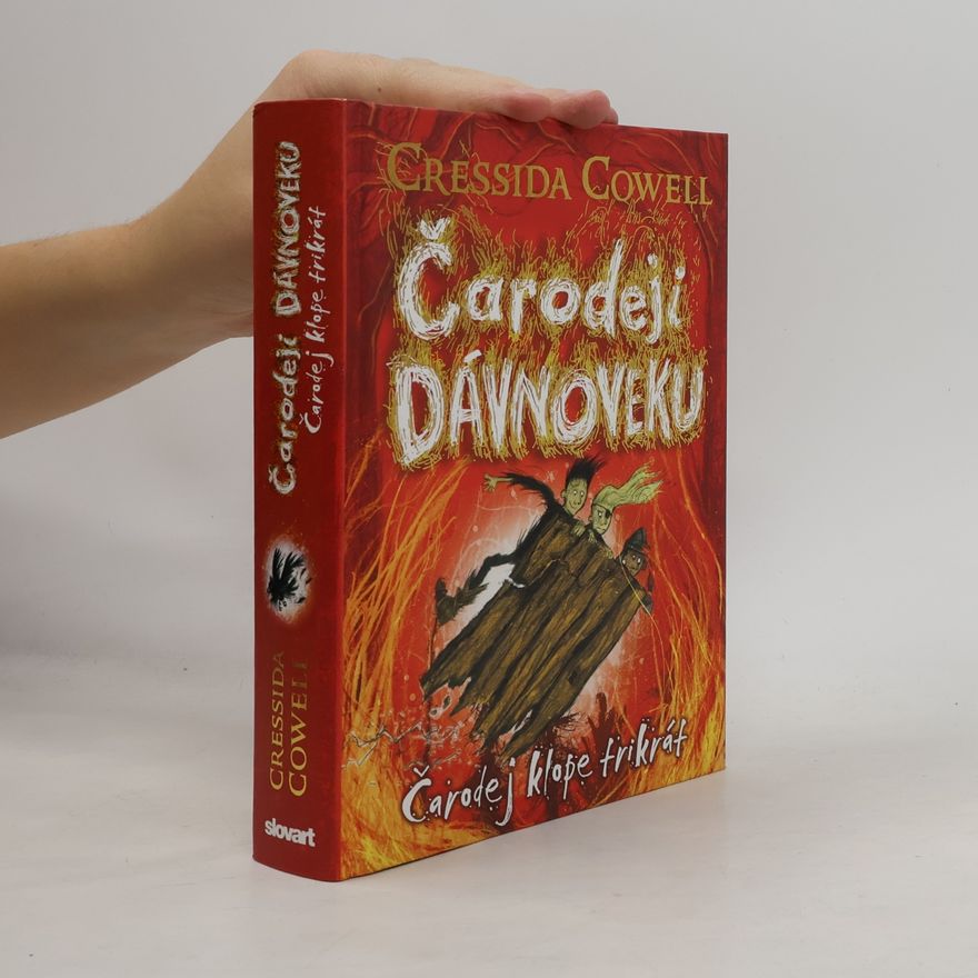 Cressida Cowell Čarodej klope trikrát