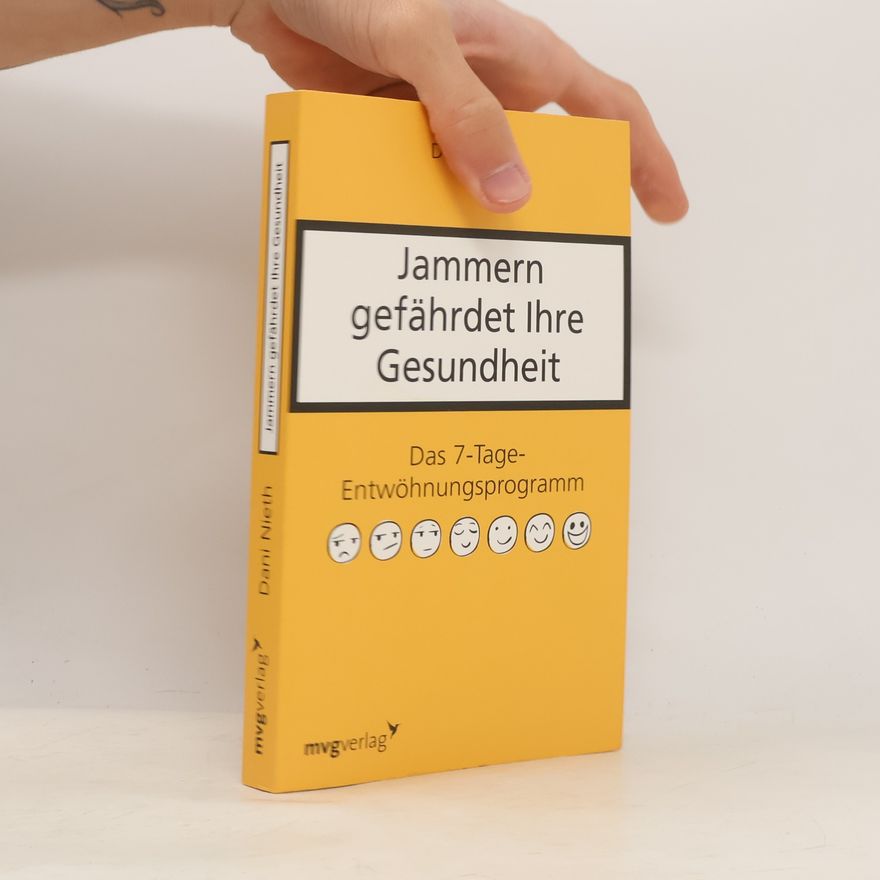 Dani Nieth Jammern gefährdet Ihre Gesundheit