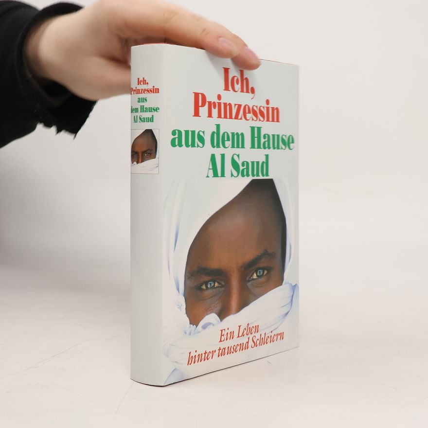 Jean Sasson Ich, Prinzessin aus dem Hause Al Saud