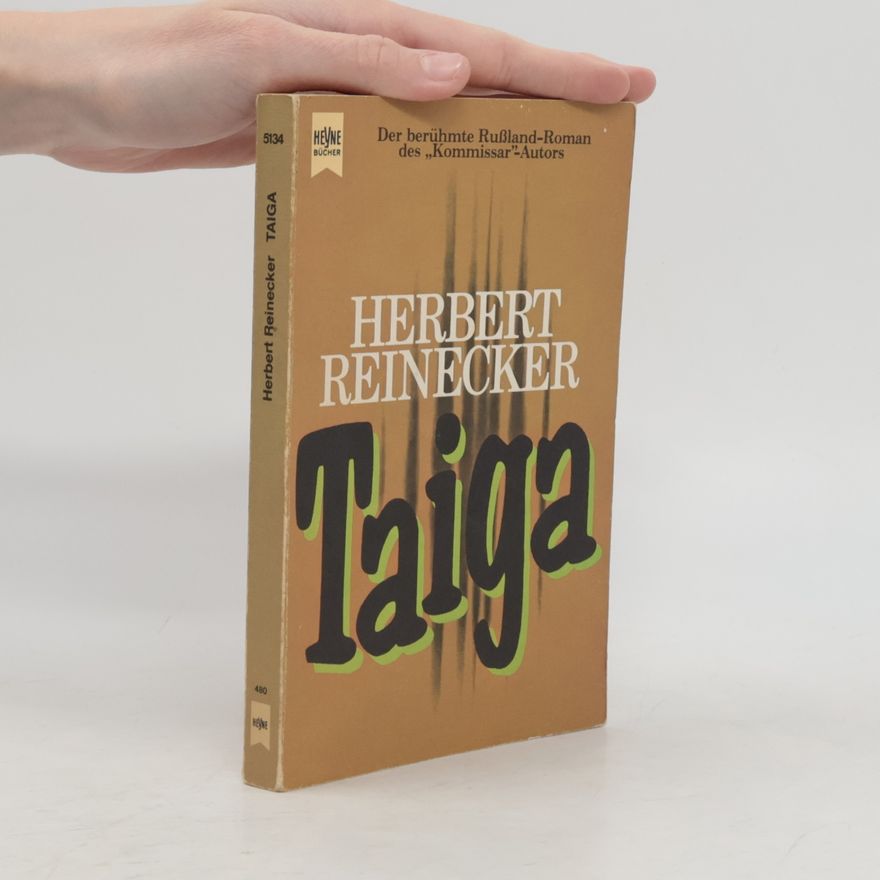 Herbert Reinecker Taiga