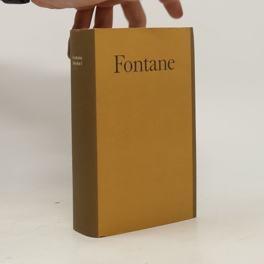 Theodor Fontane Fontane: Werke I
