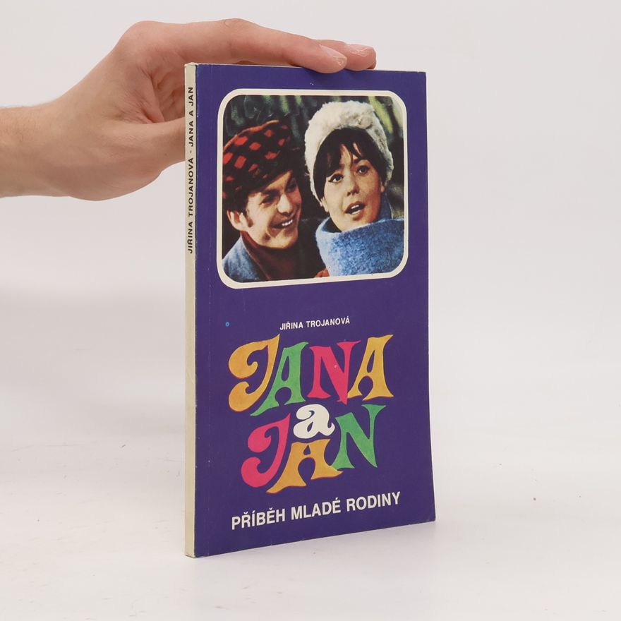 Jiřina Trojanová Jana a Jan