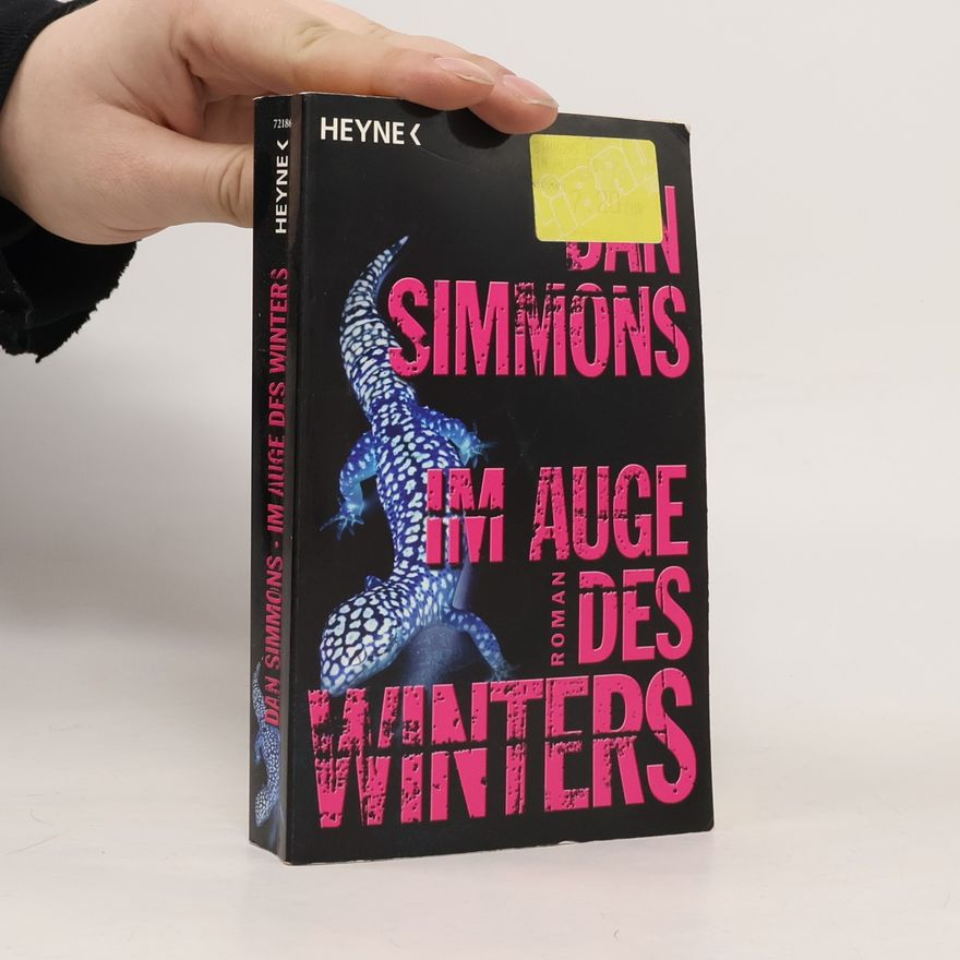 Dan Simmons Im Auge des Winters. Roman