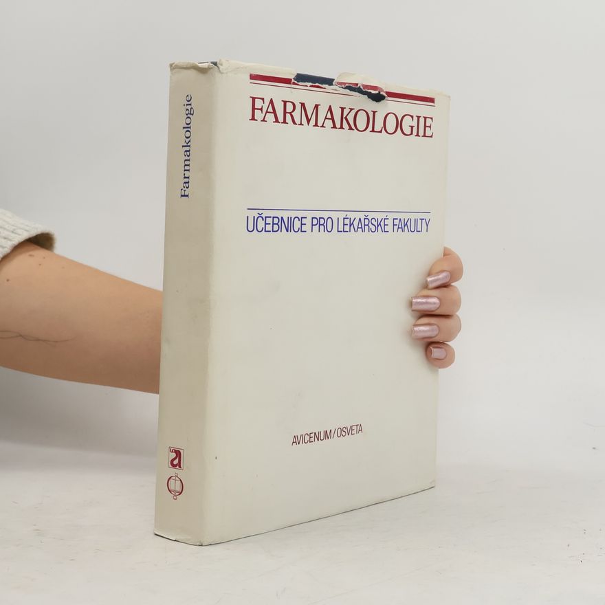 Autorenkollektiv Farmakologie. Učebnice pro lékařské fakulty