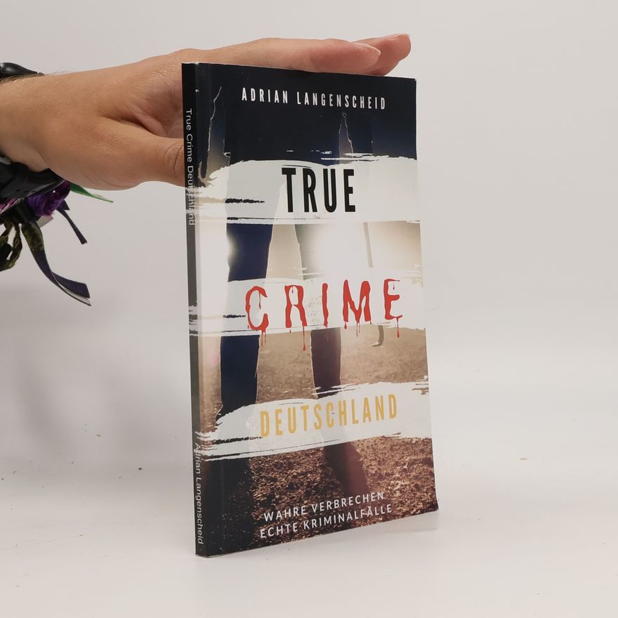 Adrian Langenscheid True Crime Deutschland