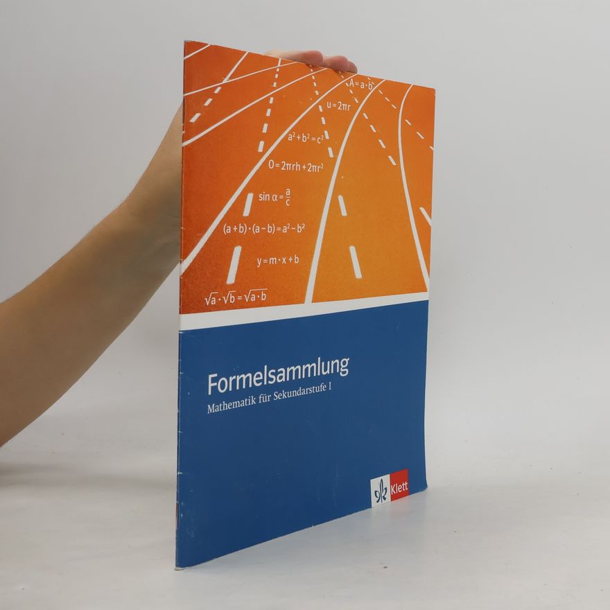 Kolektiv autorů Formelsammlung: Mathematik für Sekundarstufe 1
