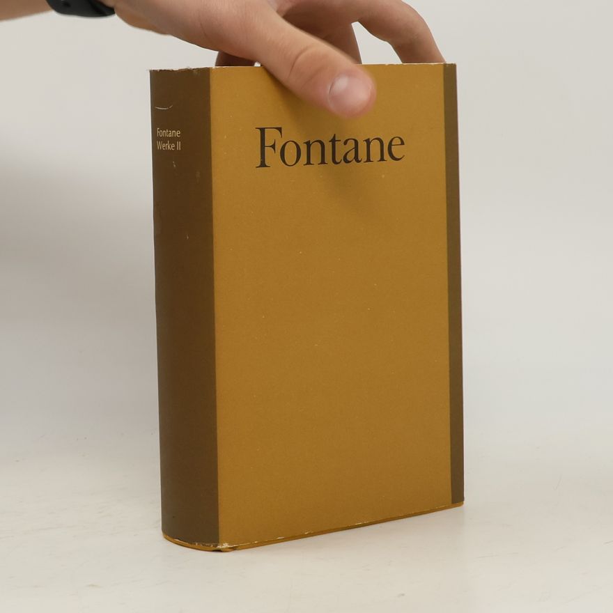 Theodor Fontane Fontane: Werke II