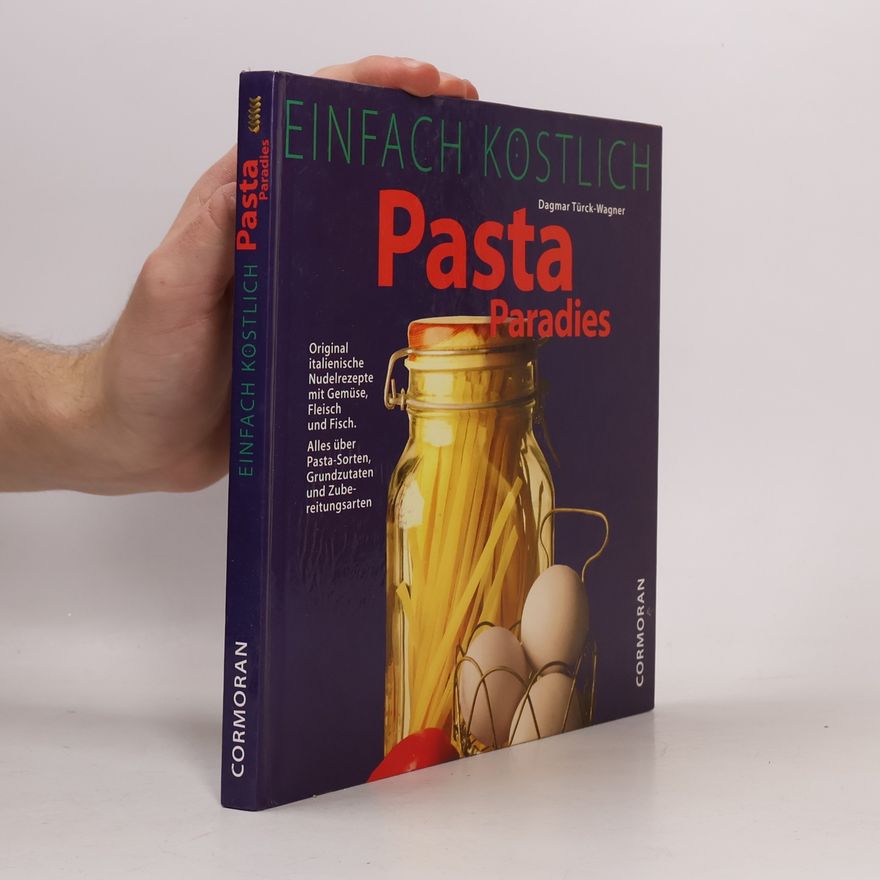 Dagmar Türck Einfach köstlich - Pasta