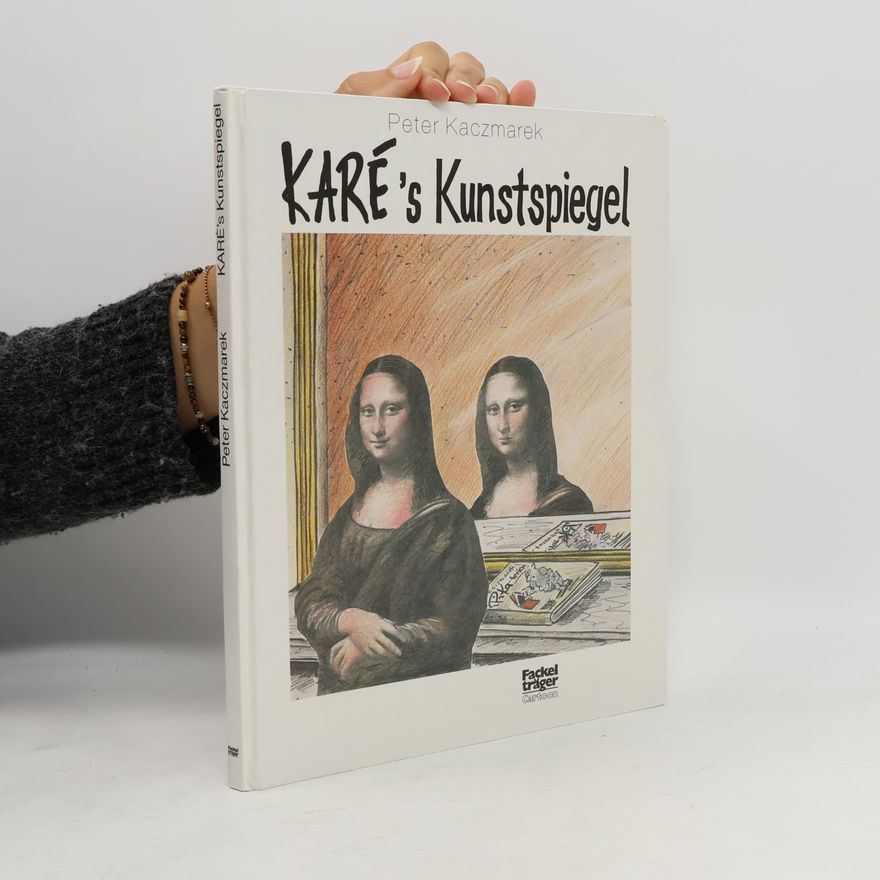 Peter Kaczmarek Karé's Kunstspiegel